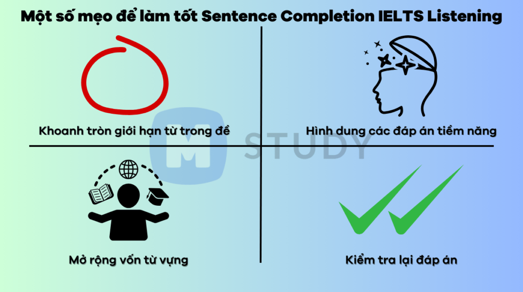 Một vài mẹo để có thể làm tốt dạng bài Sentence Completion IELTS Listening