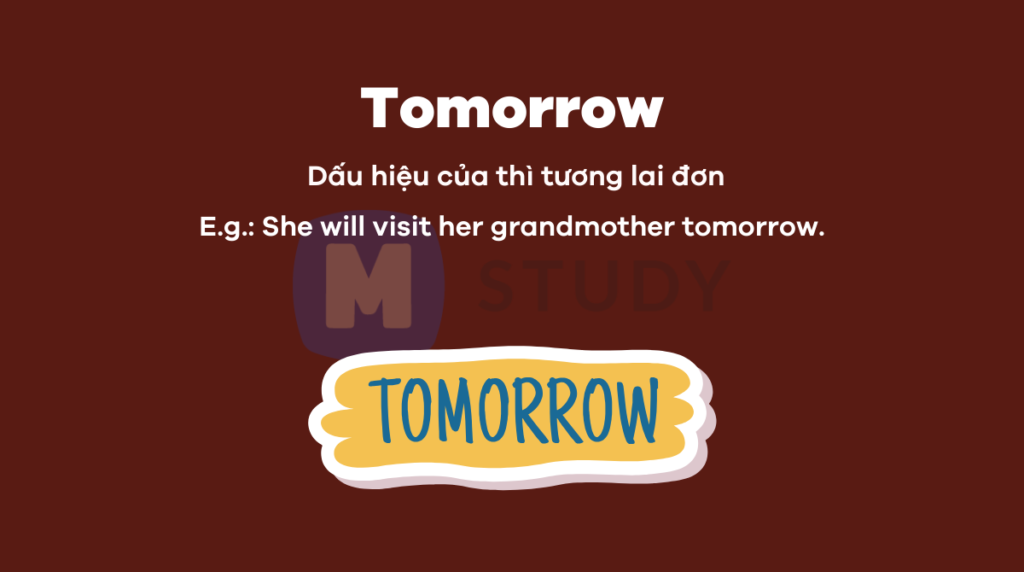 Tomorrow là thì gì?