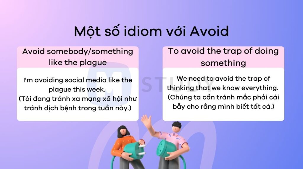 Một số idiom với Avoid